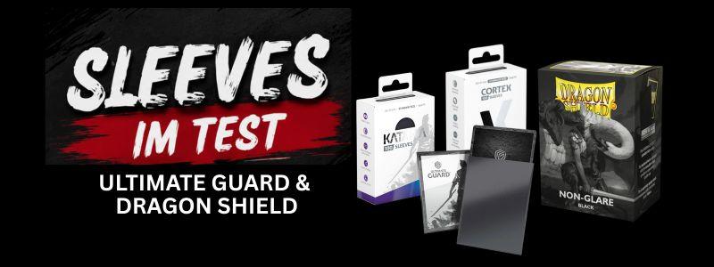 Gastblog von Patrick: Ultimate Guard vs. Dragon Shield – welche Sleeves überzeugen?